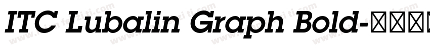 ITC Lubalin Graph Bold字体转换